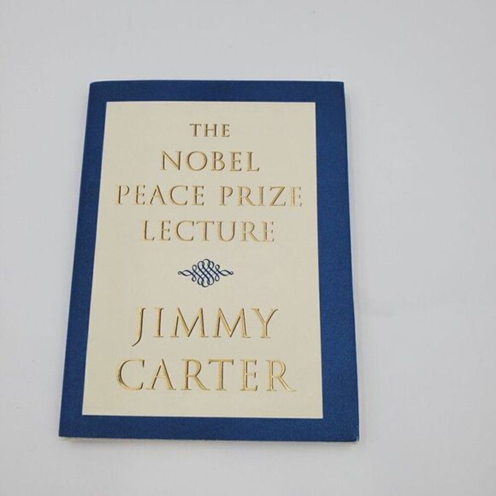 President Jimmy Carter Signed Book The Nobel Peace Prize Lecture